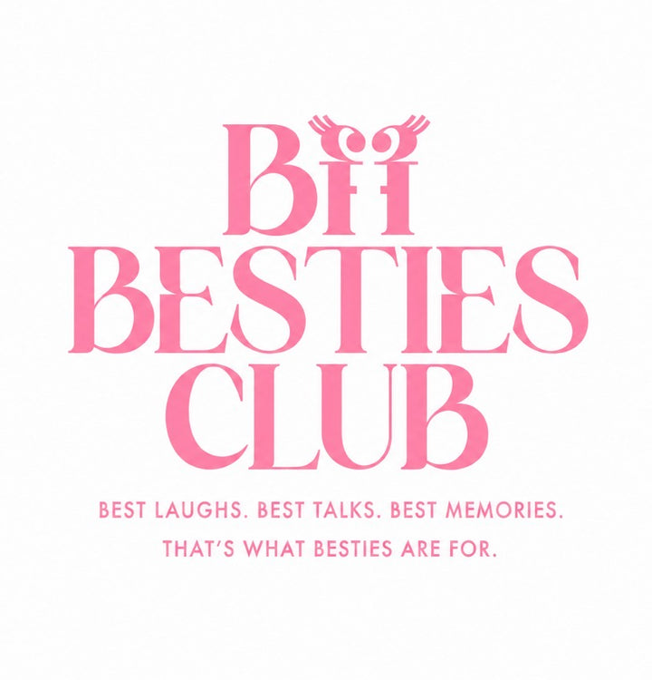 Tee, BFF Besties Club - til bedste veninder